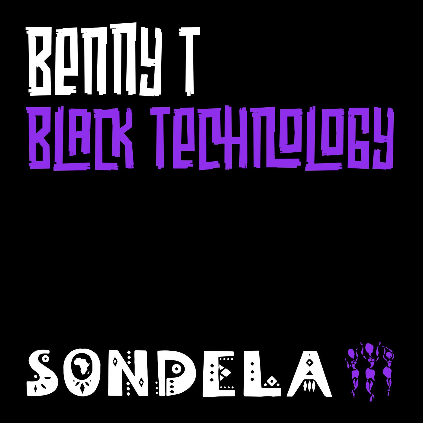 image cover: Benny T - Black Technology / SONDE006D2