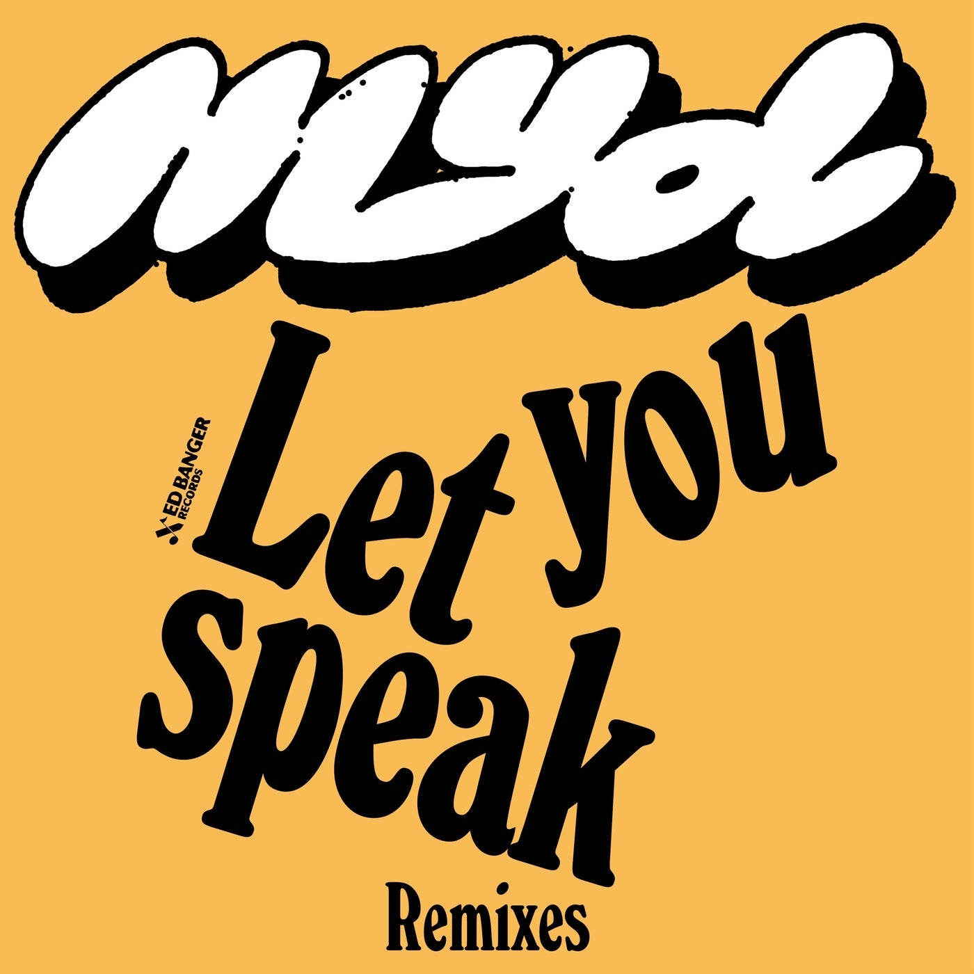 Download Let You Speak (Remixes) on Electrobuzz