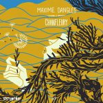 08 2021 346 09180147 Maxime Dangles - Chanfleury / Skryptöm Records