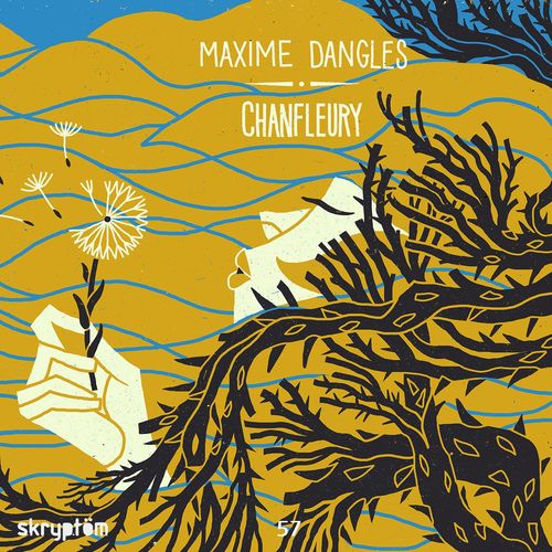 image cover: Maxime Dangles - Chanfleury / Skryptöm Records