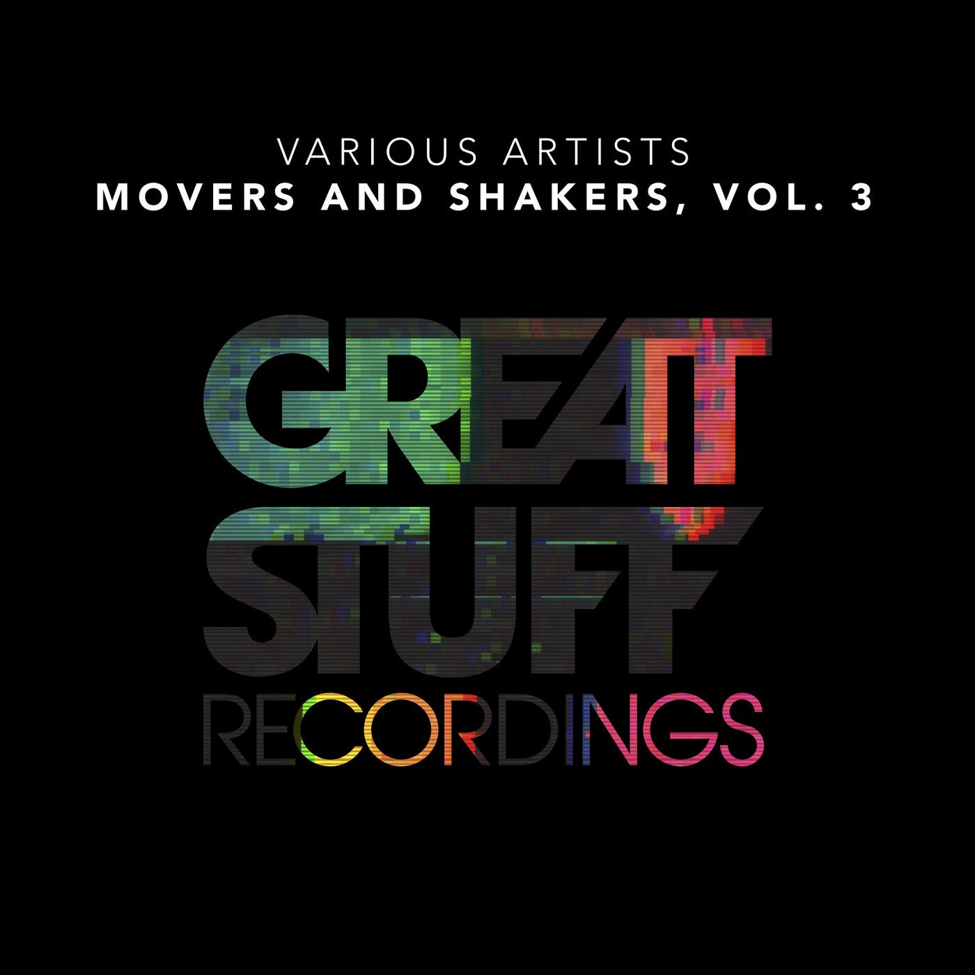 image cover: VA - Movers And Shakers, Vol. 3 / GSR417