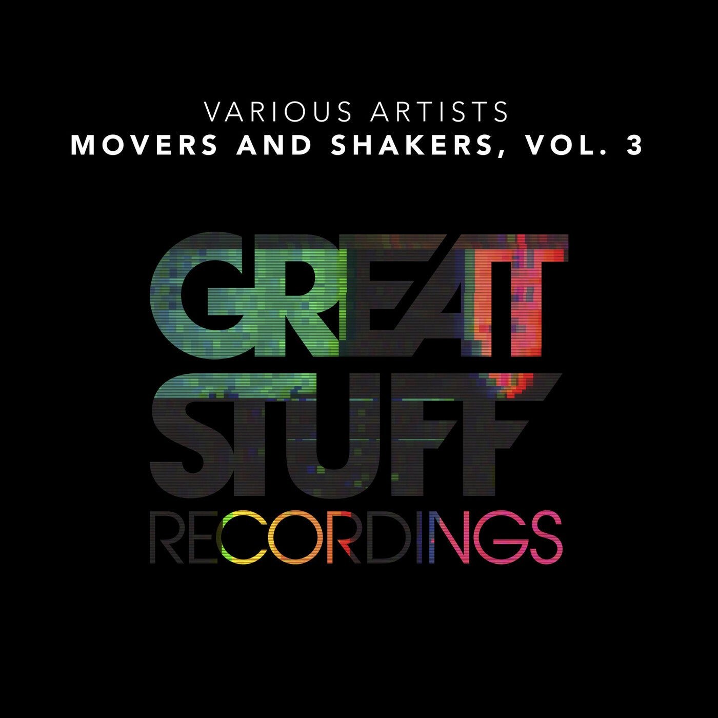 Download VA - Movers And Shakers, Vol. 3 on Electrobuzz