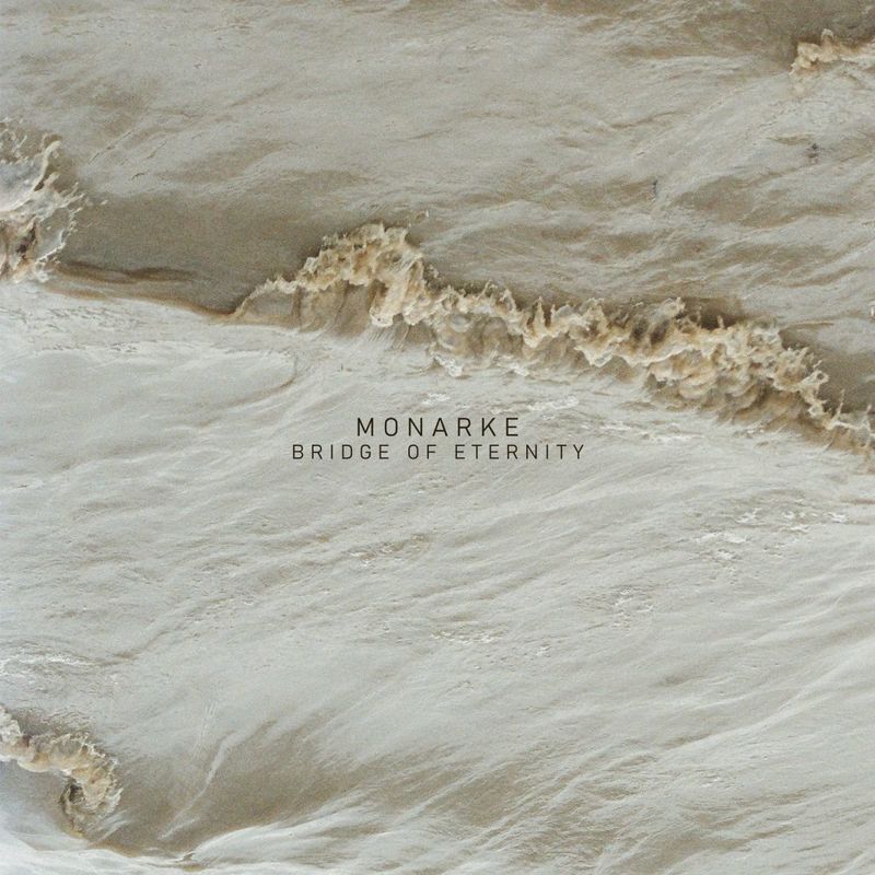 Download Monarke - Bridge Of Eternity on Electrobuzz