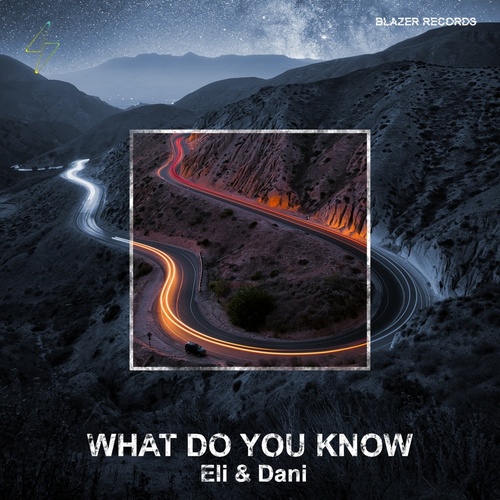 image cover: Eli & Dani - What Do You Know / BR017