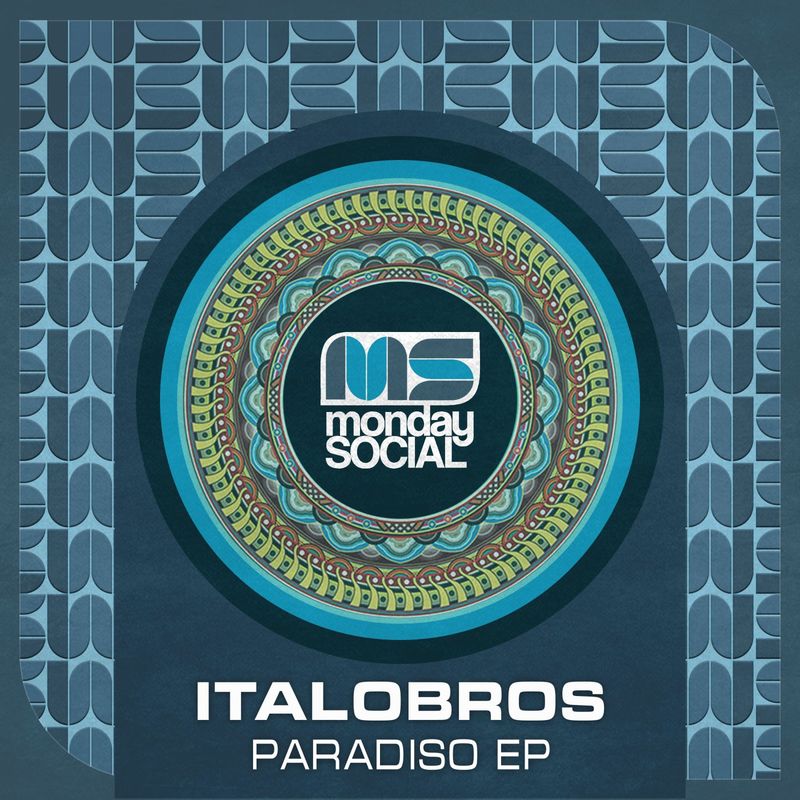 image cover: Italobros - Paradiso / Monday Social Music