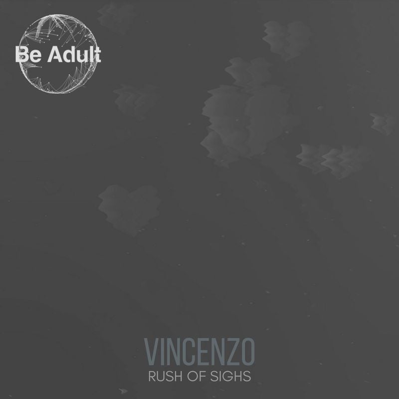 Download Vincenzo - Rush of Sighs on Electrobuzz