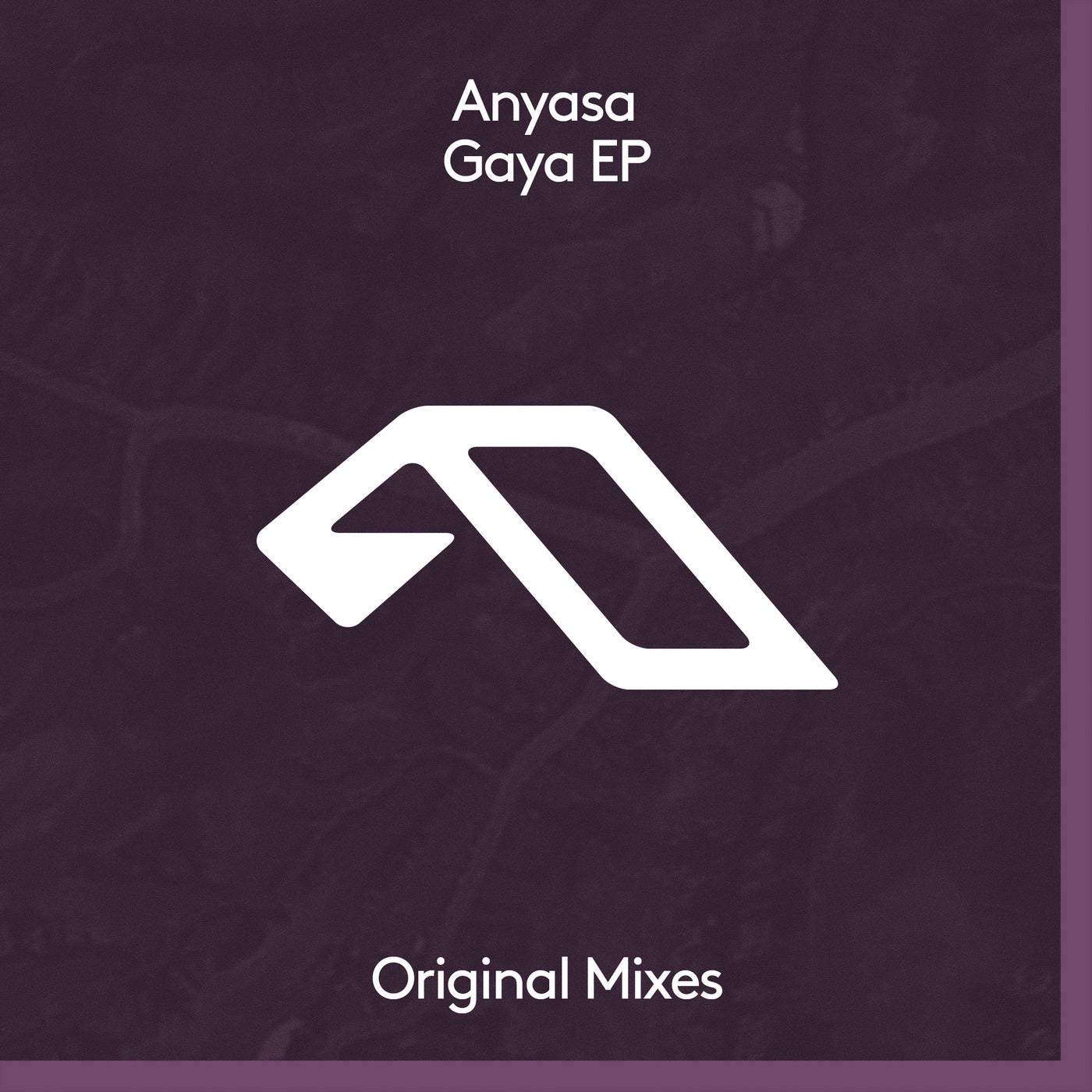 image cover: Anyasa - Gaya EP / ANJDEE625BD