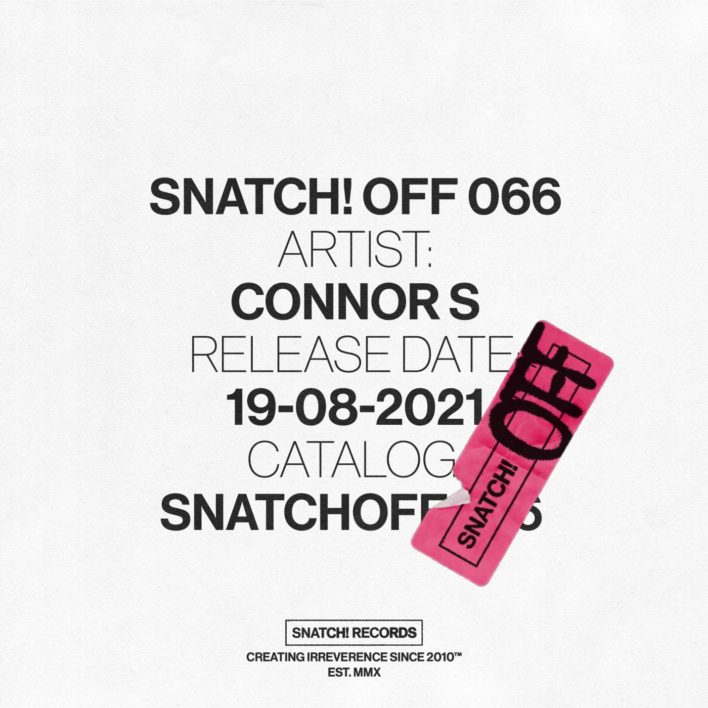 image cover: Connor-S - Snatch! OFF 066 / SNATCHOFF066