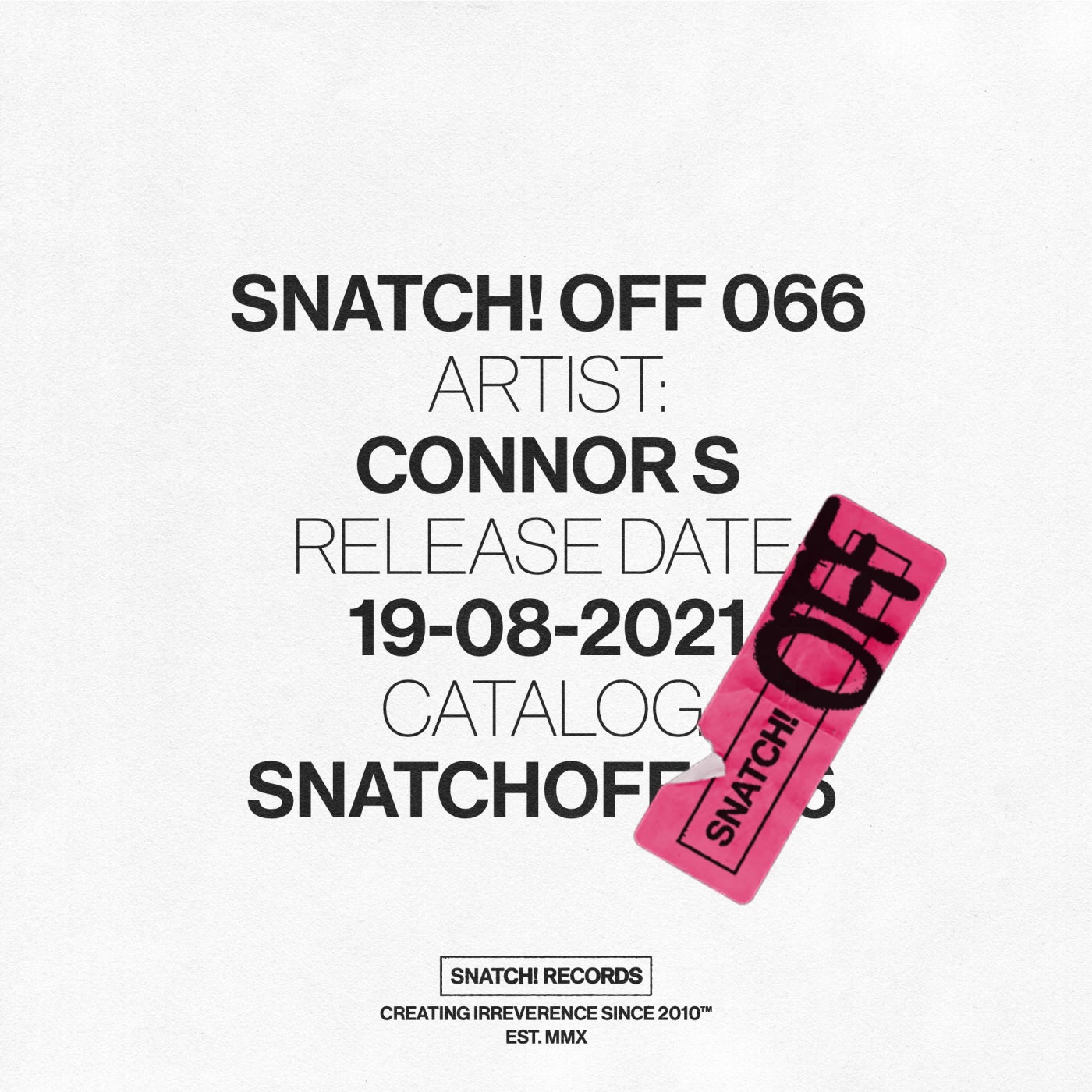 Download Connor-S - Snatch! OFF 066 on Electrobuzz