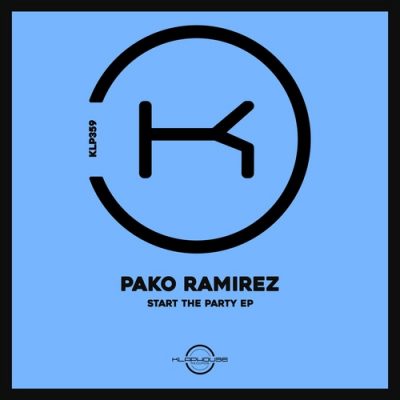 08 2021 346 35357 Pako Ramirez - Start The Party / KLP359