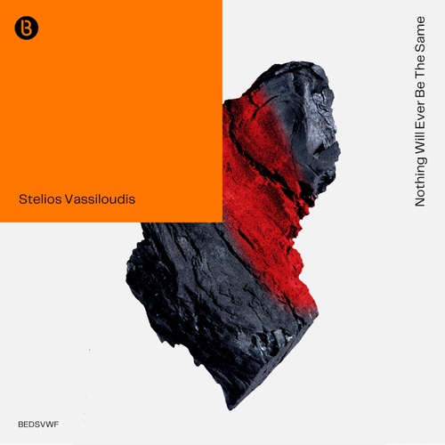 image cover: Stelios Vassiloudis - Nothing Will Ever Be The Same / BEDSVWF