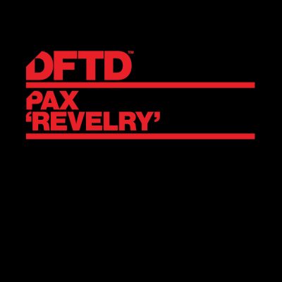 08 2021 346 47182 PAX - Revelry - Extended Mix / DFTDS155D2