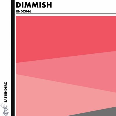 08 2021 346 47454 Dimmish - ENDZ046 / ENDZ046