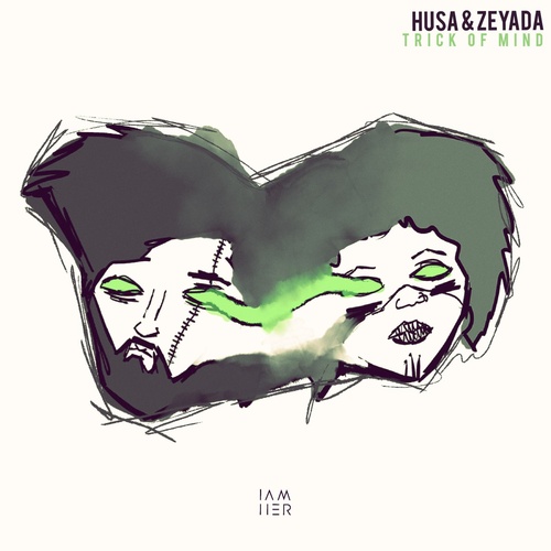 image cover: Husa & Zeyada - Trick of Mind / IAMHER045