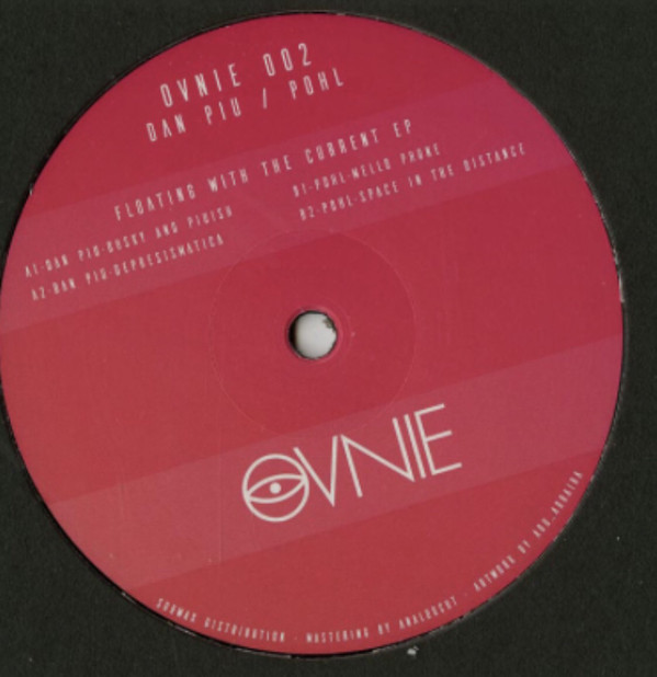 image cover: Dan Piu , Pohl - Floating With The Current EP / OVNIE002