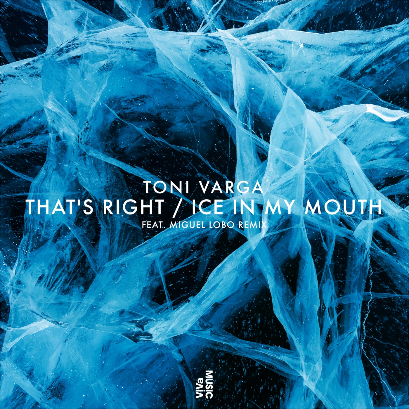 image cover: Toni Varga - That's Right / Ice In My Mouth / VIVA177