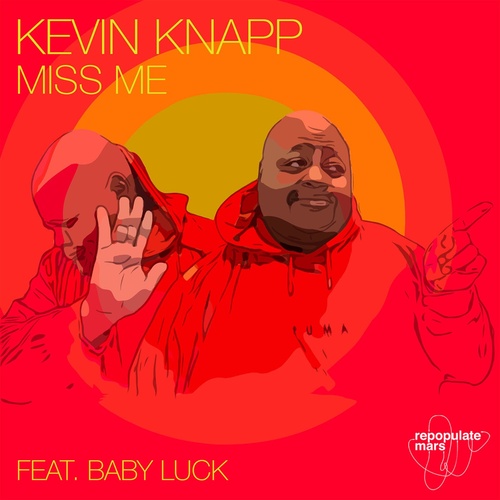 image cover: Kevin Knapp - Miss Me / RPM109