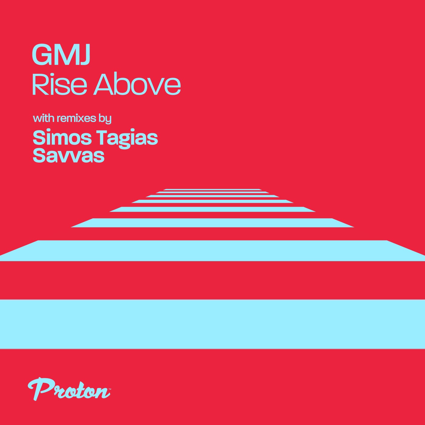 image cover: GMJ - Rise Above / PROTON0502
