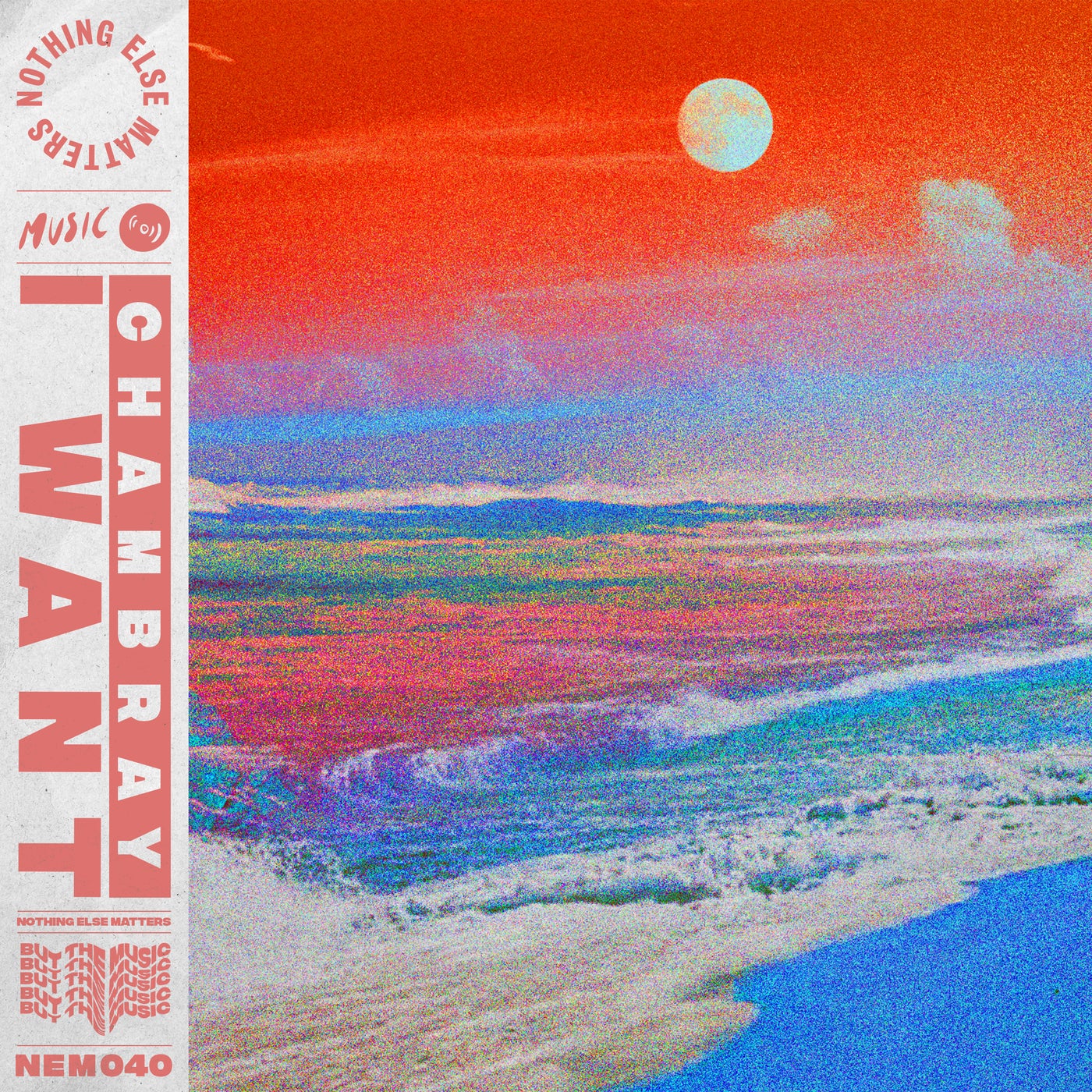 image cover: Chambray - I Want / NEM04001Z