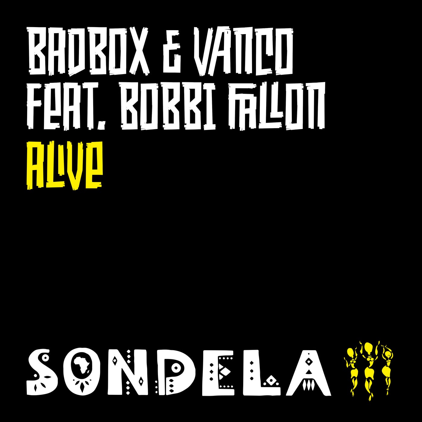 image cover: Vanco, Badbox, Bobbi Fallon - Alive / SONDE008D2