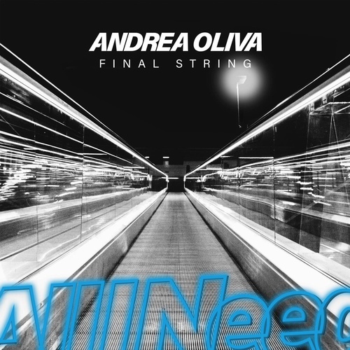 image cover: Andrea Oliva - Final String / AIN001