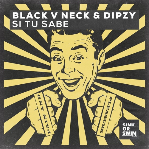 image cover: Black V Neck, Dipzy - Si Tu Sabe (Extended Mix) / 190296503566