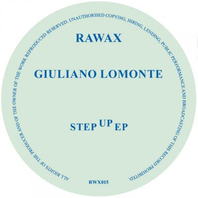 09 2021 346 091141328 Giuliano Lomonte - Step Up EP / RWX015