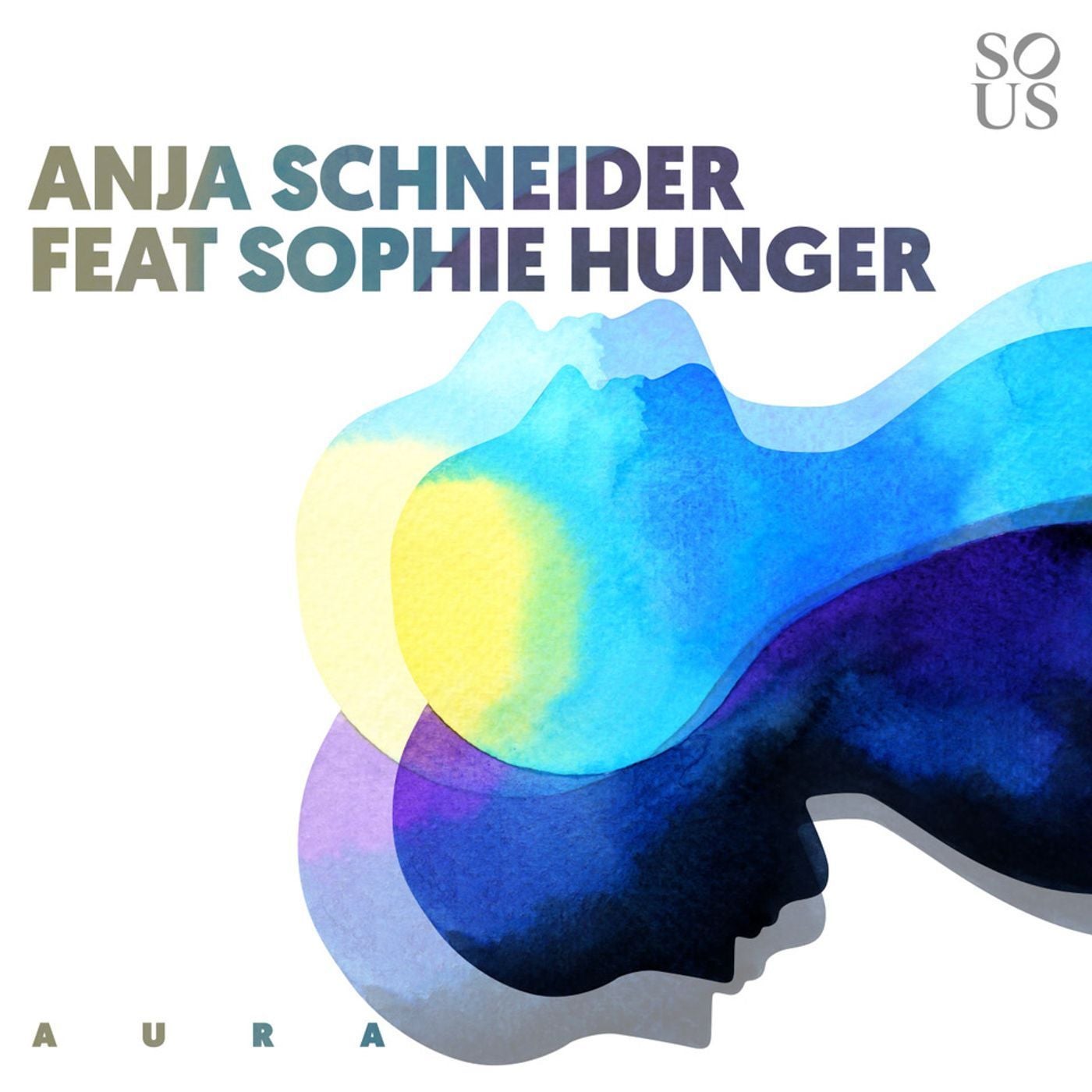 image cover: Anja Schneider, Sophie Hunger - Aura / SOUS025