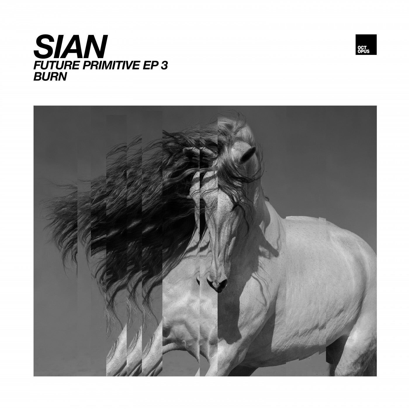 image cover: Sian - Burn - Future Primitive EP3 / OCT210