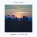 09 2021 346 091205533 Elliot Moriarty - There's Always Light / SG050