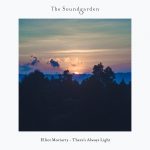09 2021 346 091205533 Elliot Moriarty - There's Always Light / SG050