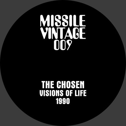 image cover: The Chosen - Visions Of Life - 1990 / Missile