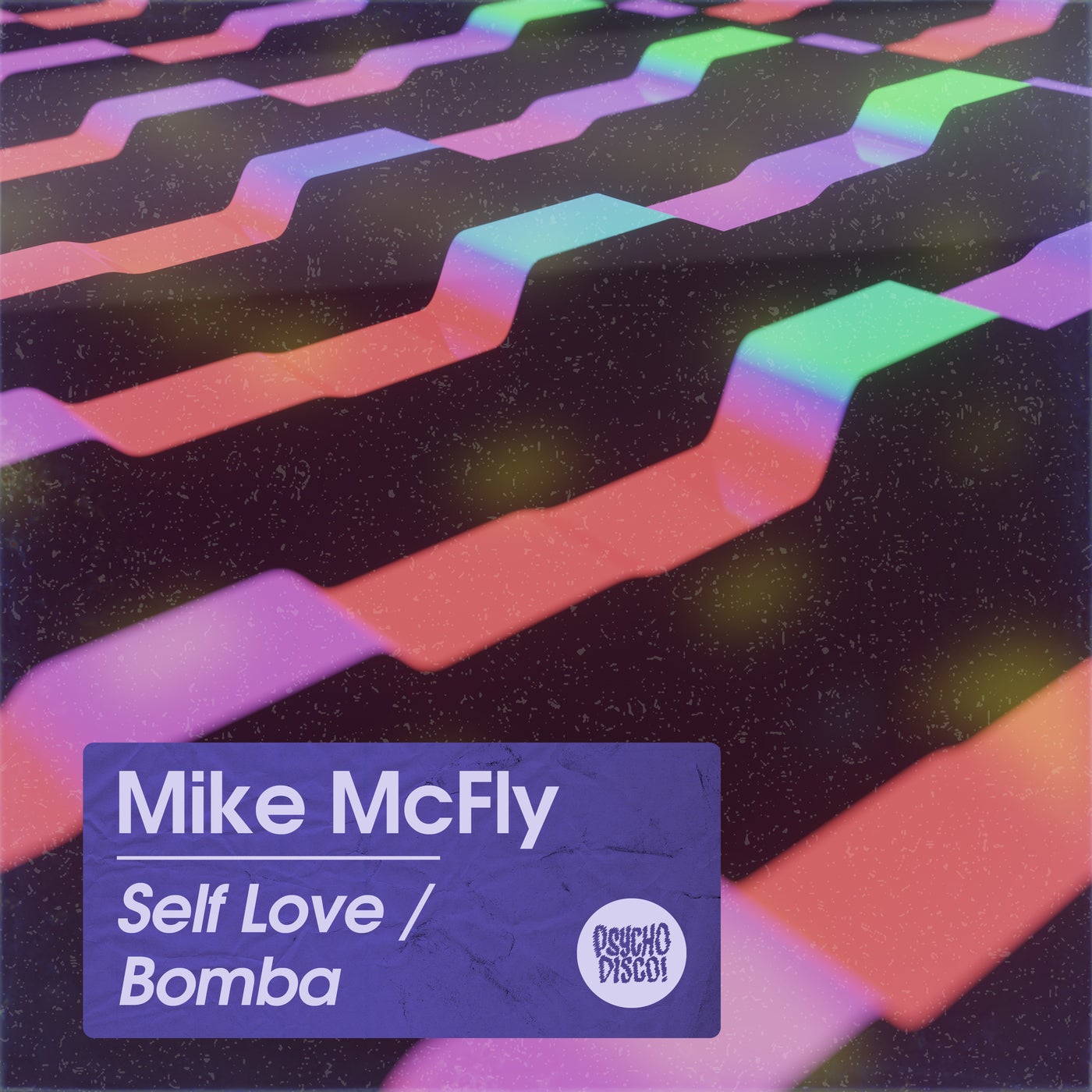 image cover: Mike McFly - Self Love / Bomba / PSYCHD108
