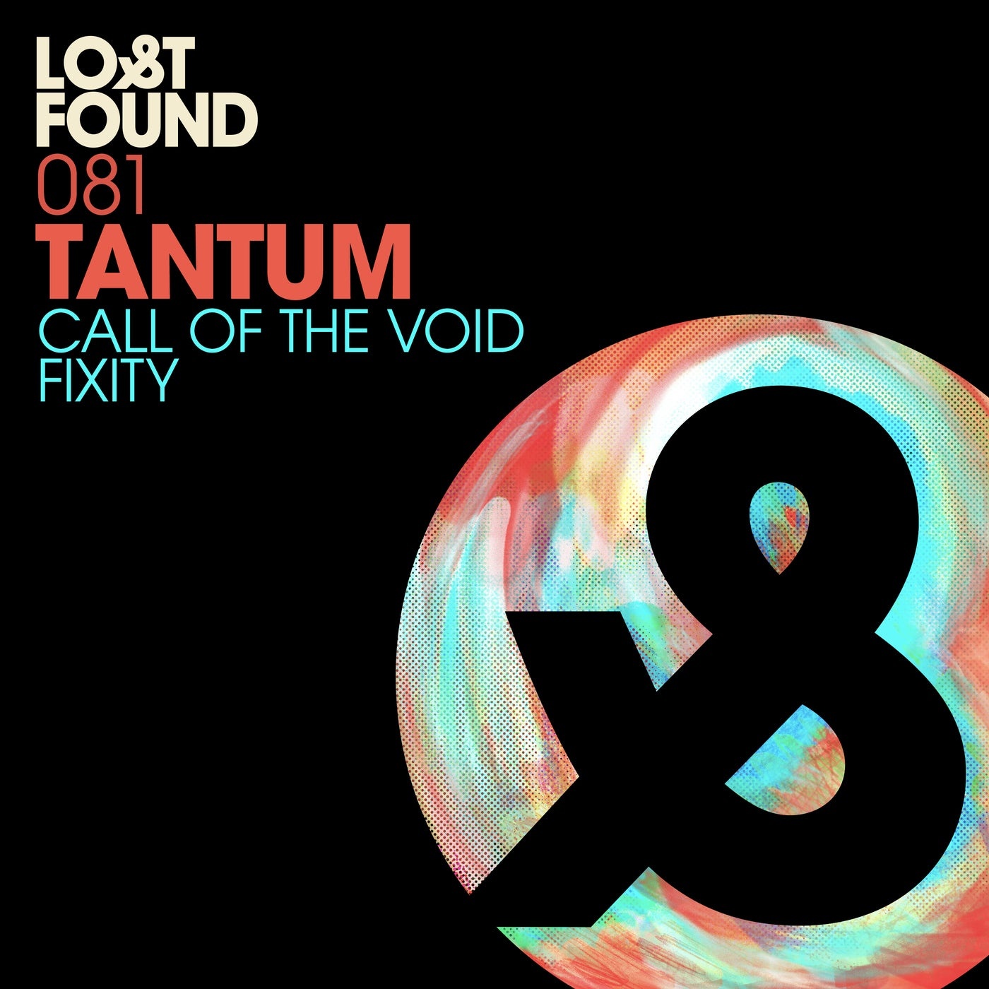 image cover: Tantum - Call Of The Void / Fixity / LF081D