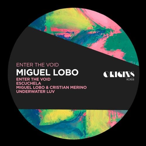 image cover: Miguel Lobo,Cristian Merino - Enter The Void / ORIGINS RCRDS