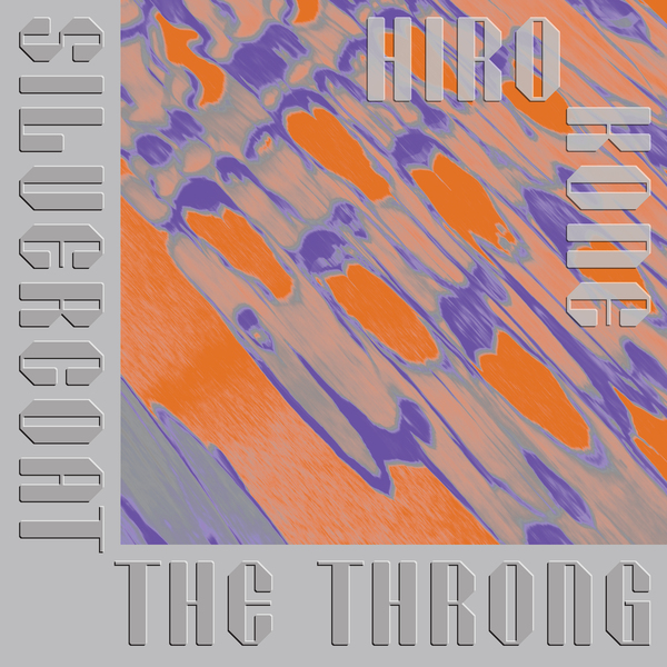 image cover: Hiro Kone - Silvercoat The Throng / Dais Records
