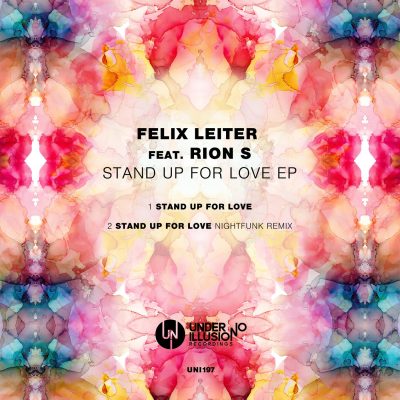 09 2021 346 091403290 Felix Leiter, Rion S - Stand Up For Love / UNI197