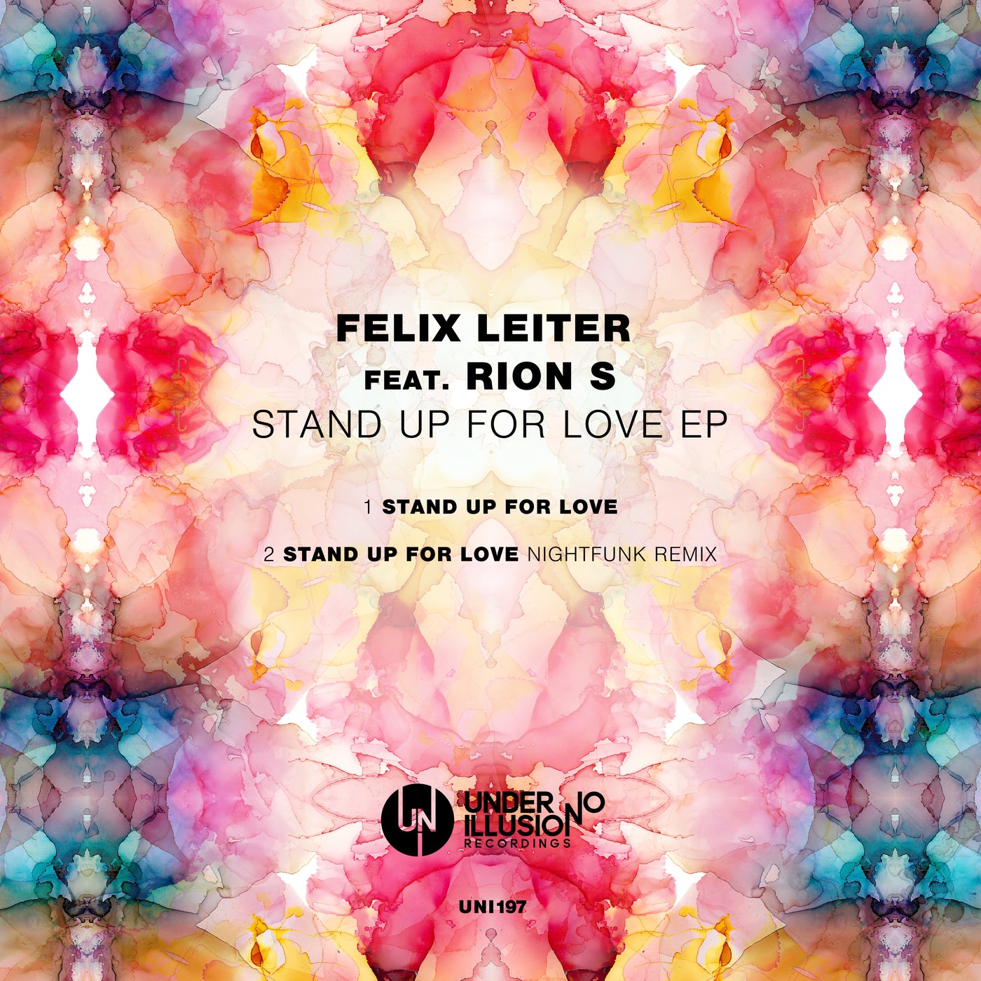 image cover: Felix Leiter, Rion S - Stand Up For Love / UNI197