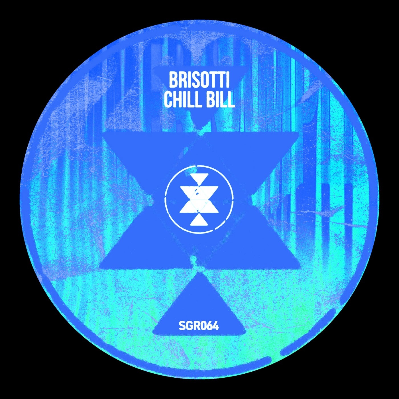 image cover: Brisotti - Chill Bill / SGR064