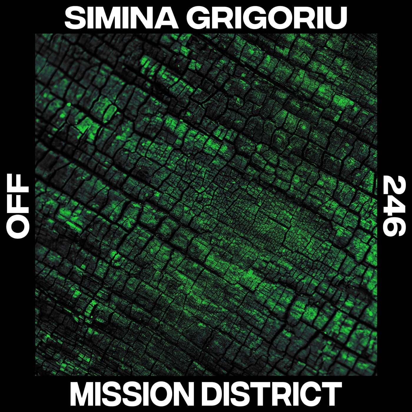 image cover: Simina Grigoriu - Mission District / OFF246