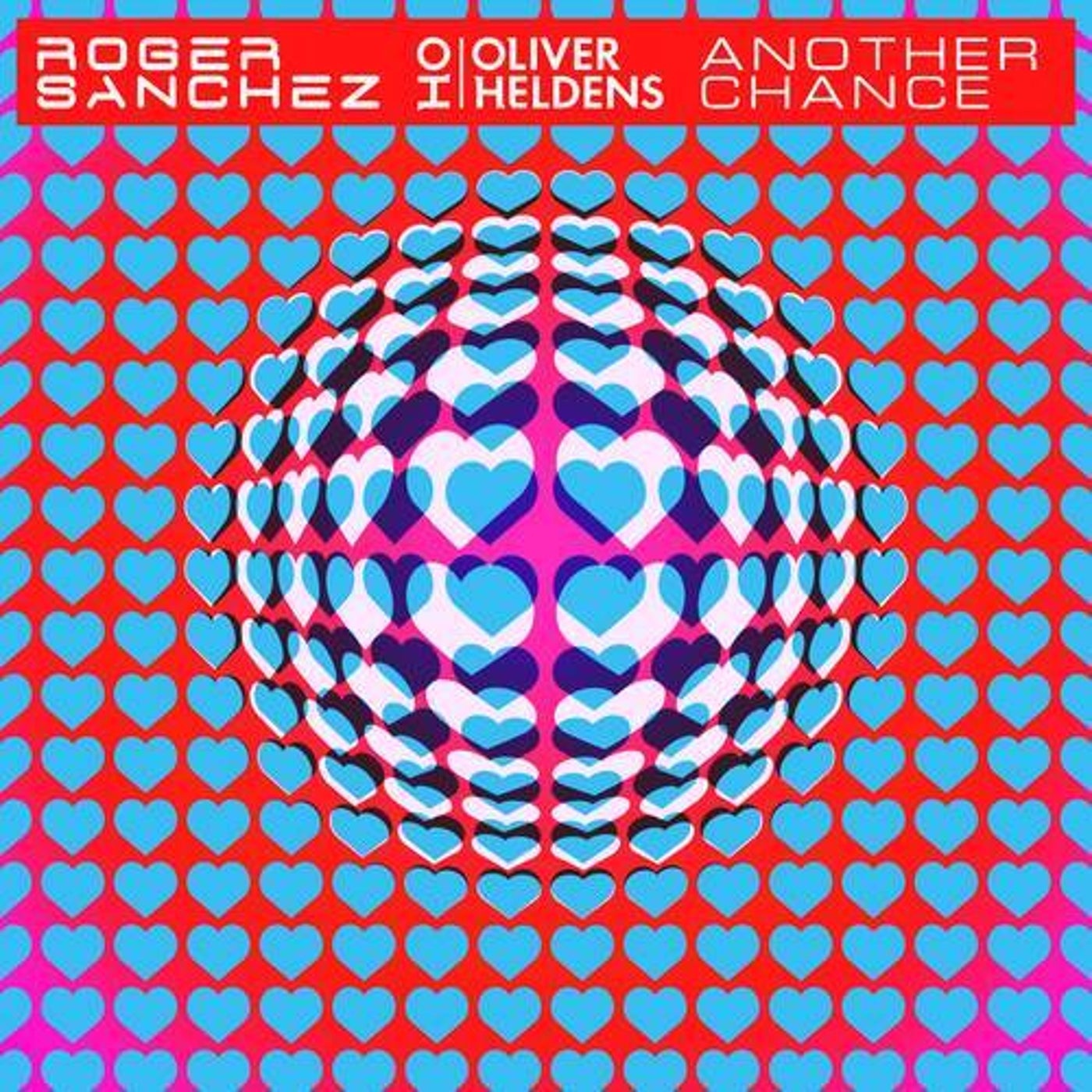 image cover: Roger Sanchez, Oliver Heldens - Another Chance (Extended) / G0100046577446