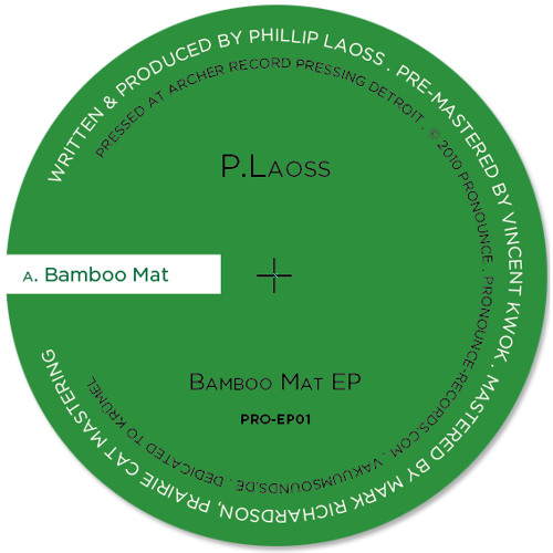 image cover: P.Laoss - Bamboo Mat EP / Pronounce
