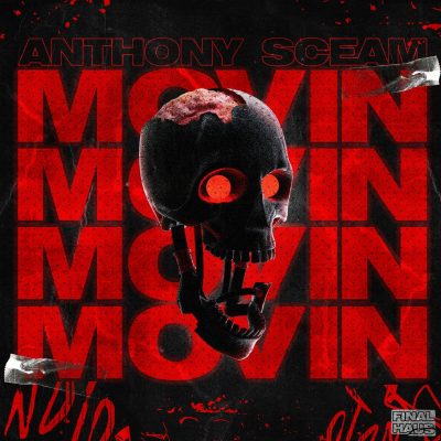 09 2021 346 091613721 Anthony Sceam - Movin' / FH050