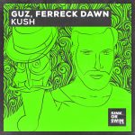 09 2021 346 091634704 Ferreck Dawn, GUZ (NL) - Kush (Extended Mix) / 190296461217