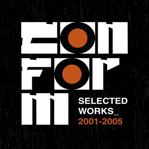 Download Conform Selected Works Part 2 on Electrobuzz