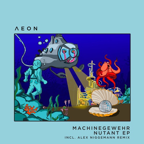 image cover: Machinegewehr - Nutant EP (+Alex Niggemann's REMIX)/ AEON054
