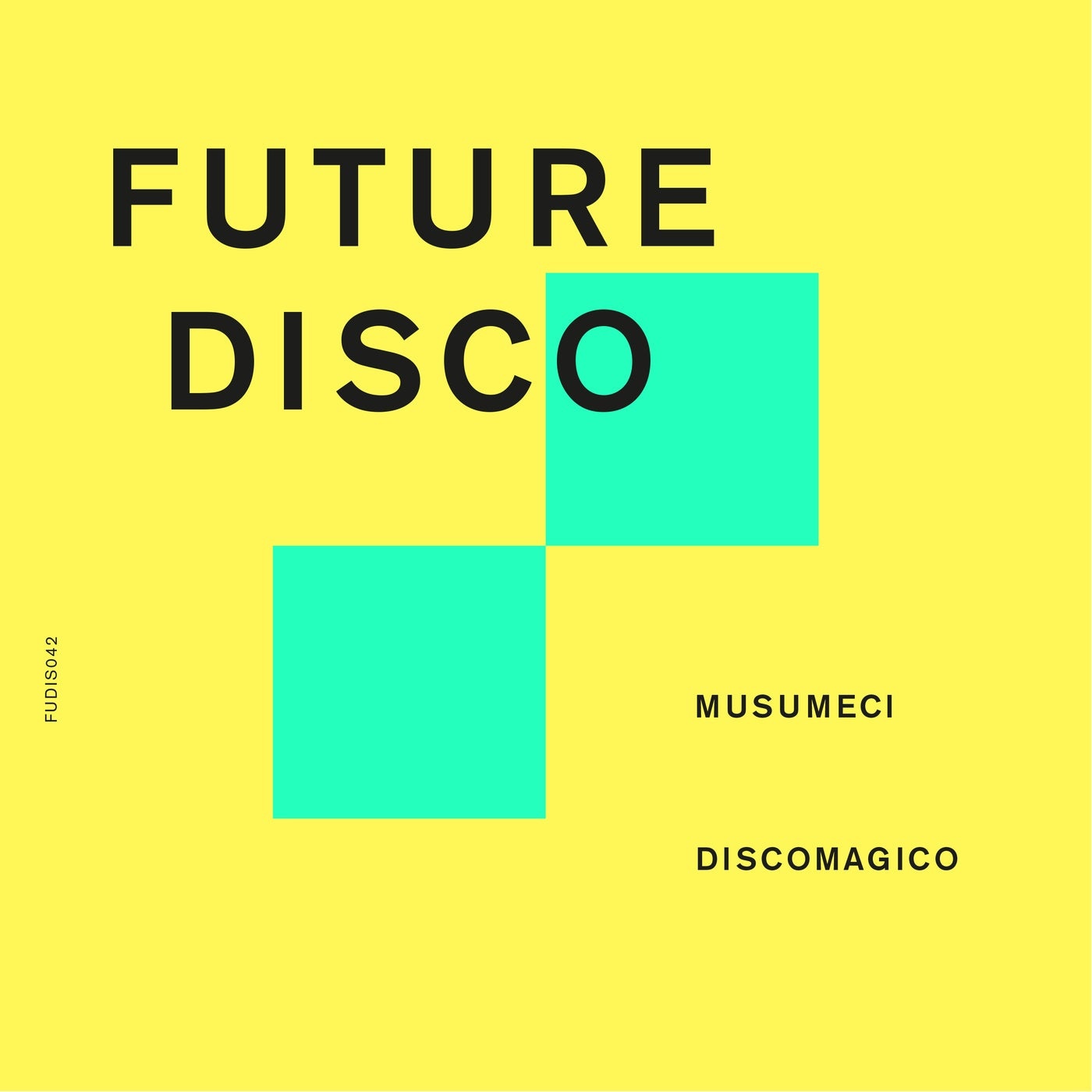 image cover: Musumeci - Discomagico (Extended Mixes) / FUDIS042