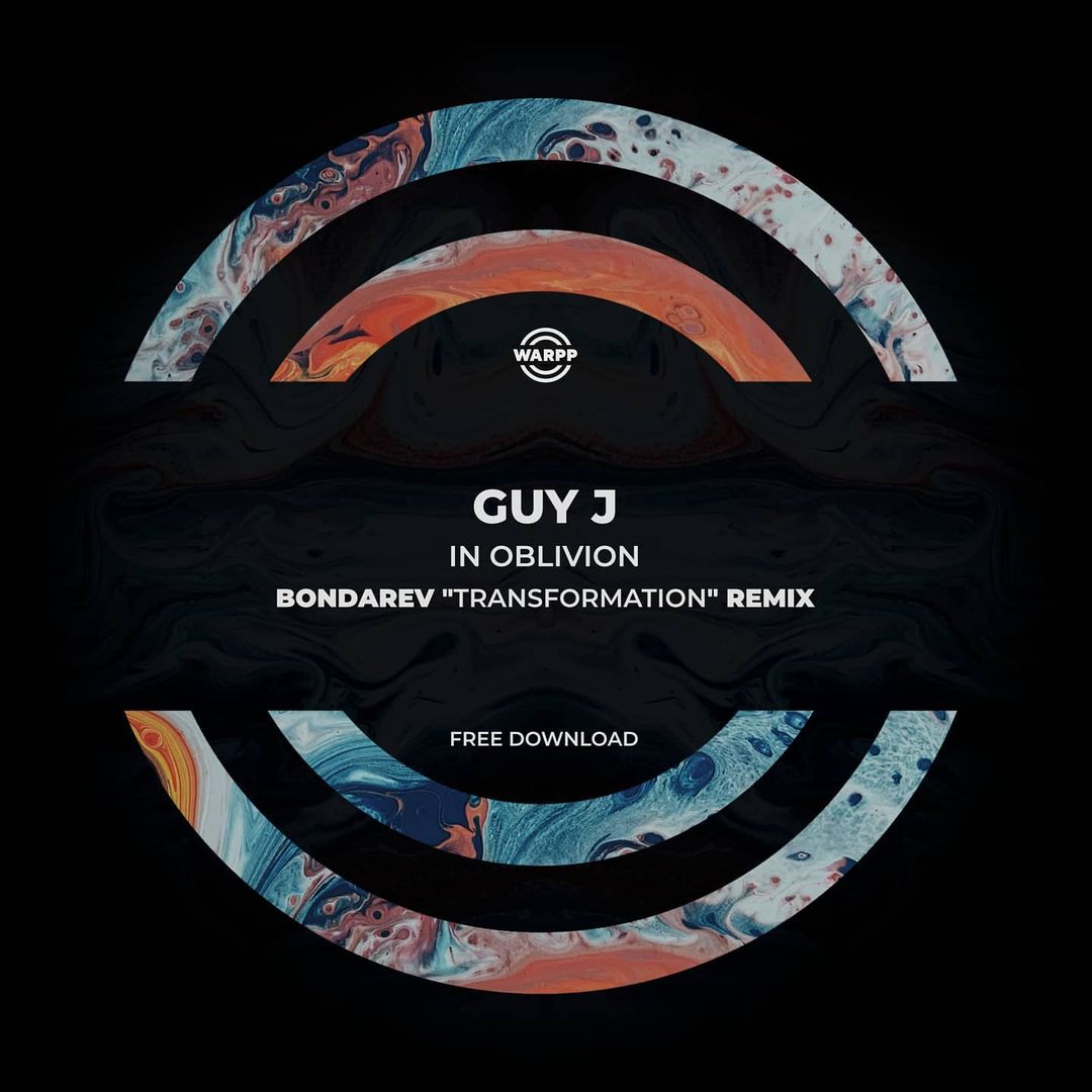 image cover: Guy J - In Oblivion (Bondarev "Transformation" Remix)