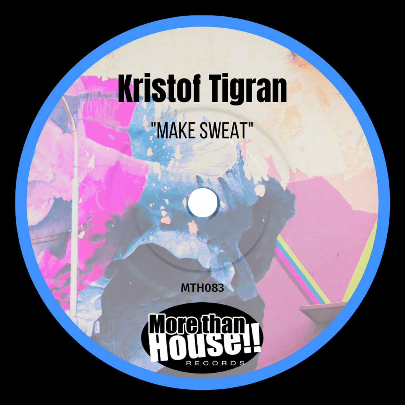 image cover: Kristof Tigran - Make Sweat / MTH083