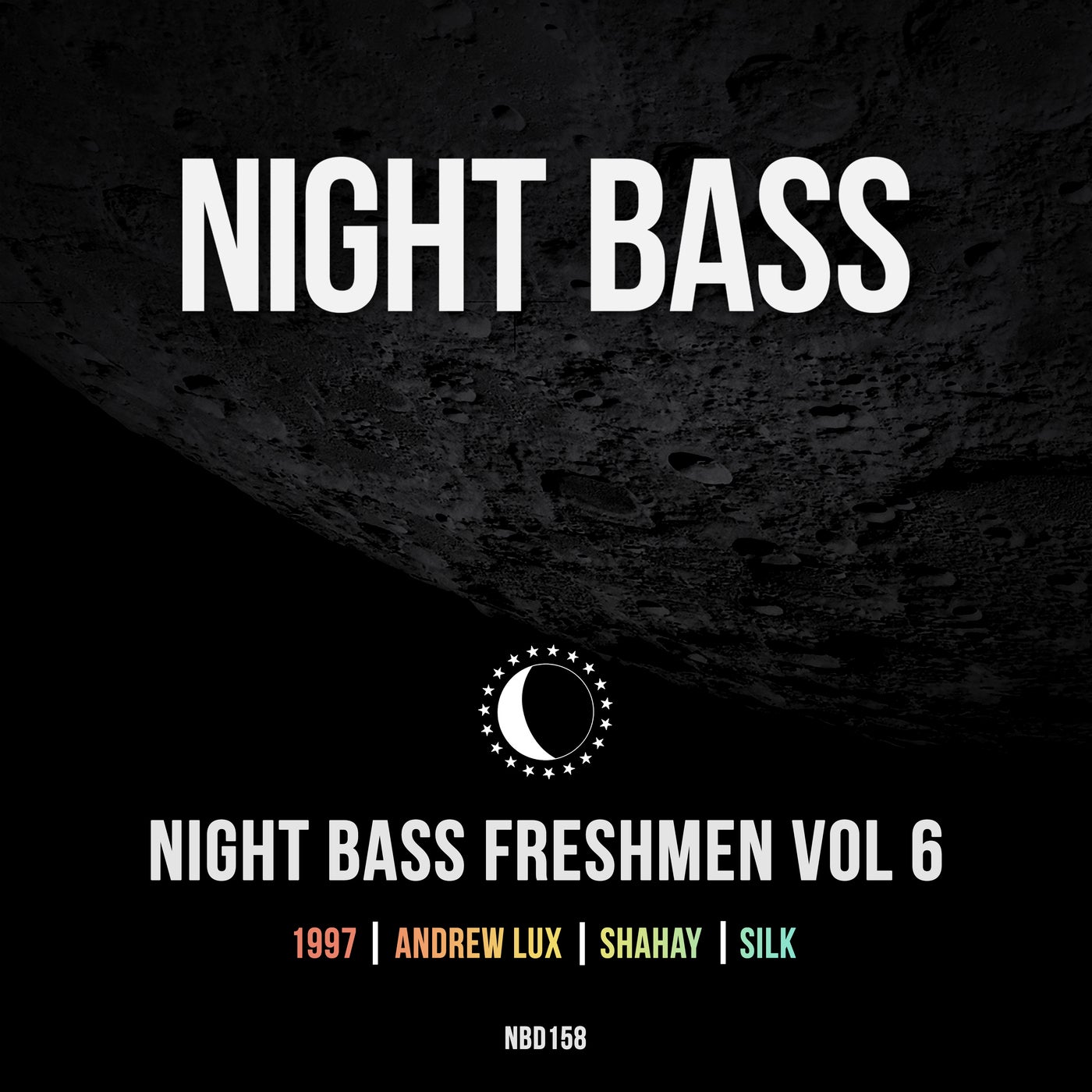 image cover: 1997, Andrew Lux, Silk, Shahay - Night Bass Freshmen Vol 6 / NBD158